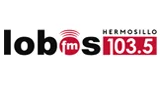 Sigla Lobos FM - México, Sonora, Hermosillo