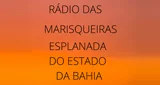 Radio Das Marisqueiras Esplanada Do Estado Da Bahia - Brasil, Bahia, Esplanada logo