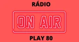 Logo RÁDIO PLAY 80 - Brasil, Bahia, Salvador